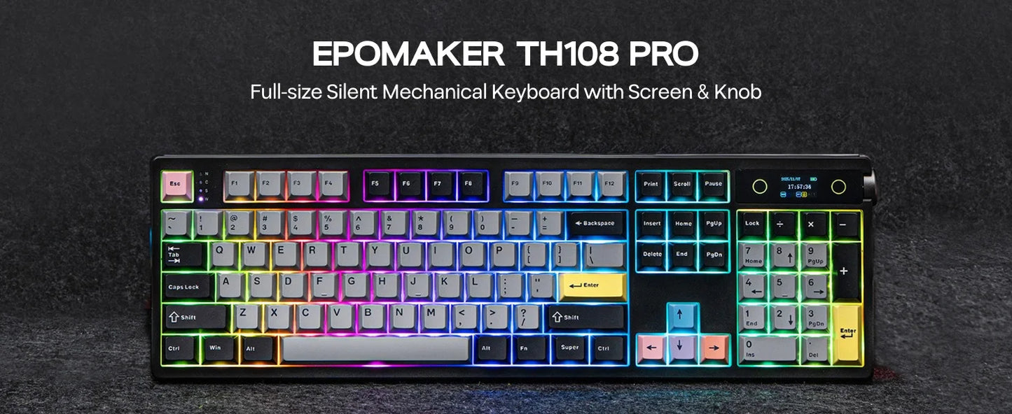 EPOMAKER TH108 PRO 100% Full-Sized Hot-Swap Wired/BT/2.4Ghz Wireless Mechanical Keyboard with Screen & Knob 10000mAh Battery